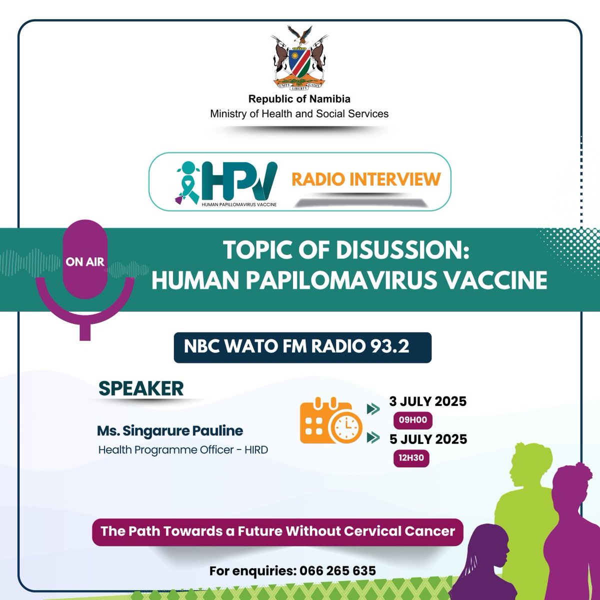 Tune in tomorrow, 03 July 2025! The Ministry of Health will be discussing the HPV vaccine on radio in Rukwangali and English.  _Prevention is better than cure_ #HPVVaccine #YourHealthOurPriority