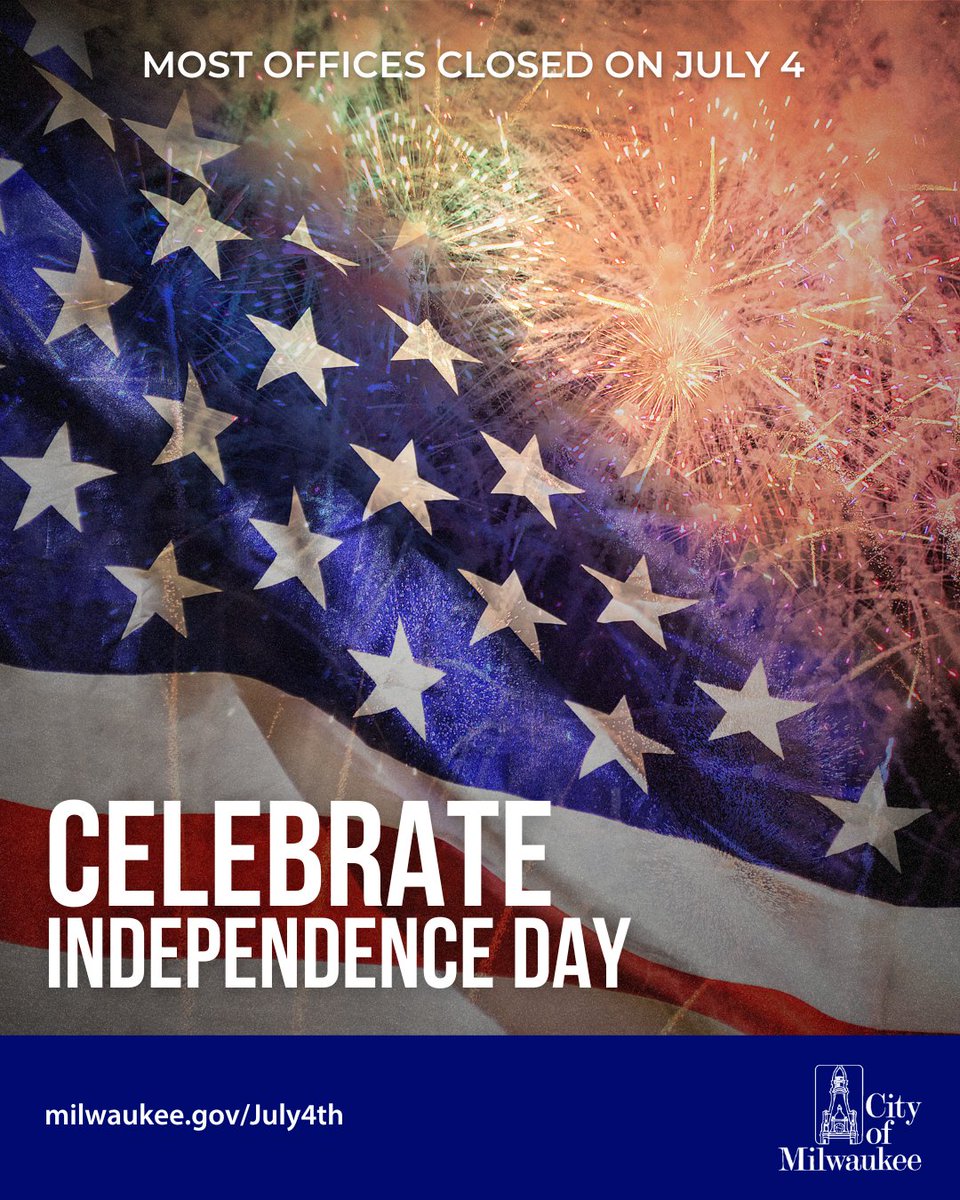 MilwaukeeDOA's tweet image. A reminder that most City of Milwaukee offices will be closed on Friday, July 4, in observance of Independence Day and will return to normal hours on Monday, July 7. Request City services at milwaukee.gov/Click4Action, use the MKE Mobile Action app, or call 414-286-CITY. #July4th