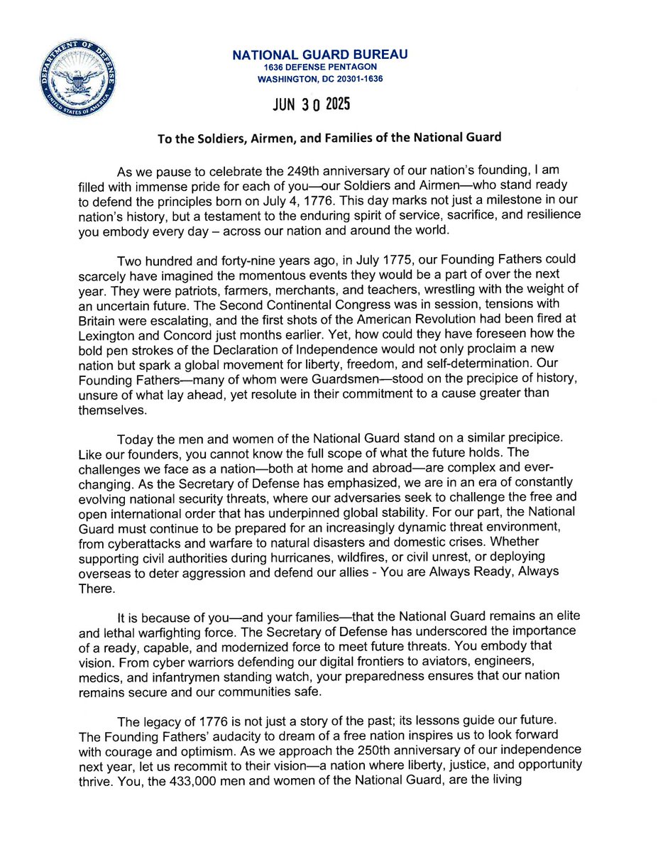 ChiefNGB's tweet image. As we pause to celebrate the 249th anniversary of our Nation’s founding, I am filled with immense pride for each of you—our Soldiers & Airmen—who stand ready to defend the principles born on July 4, 1776. This day marks not just a milestone in our nation’s history, but a…