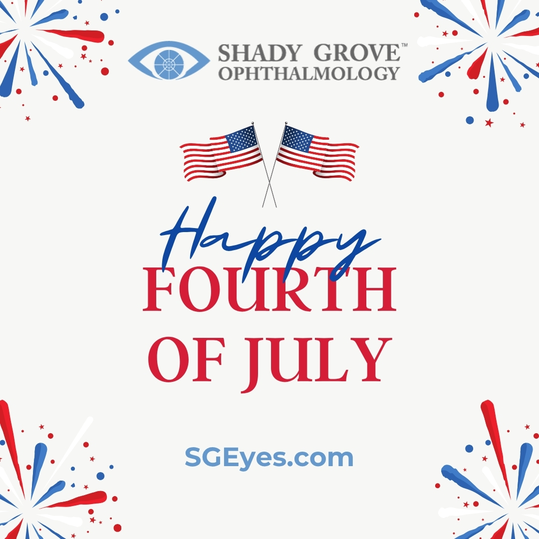🎆 Happy Fourth of July from all of us at Shady Grove Ophthalmology! 🇺🇸
Today, we celebrate freedom, unity, and the incredible community we’re proud to serve. Wishing you a safe, joyful, and spark-filled Independence Day! 💙❤️🤍

#FourthOfJuly #ShadyGroveOphthalmology