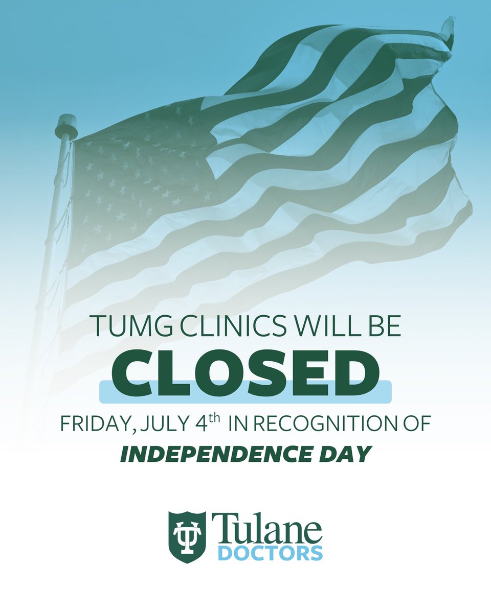 TulaneDoctors's tweet image. In observance of Independence Day, TUMG Clinics will be closed on Friday, July 4th. For medical assistance during this time, please visit telehealth.tulanedoctors.com and download the mobile app.
Wishing everyone a safe and happy holiday! 🇺🇸