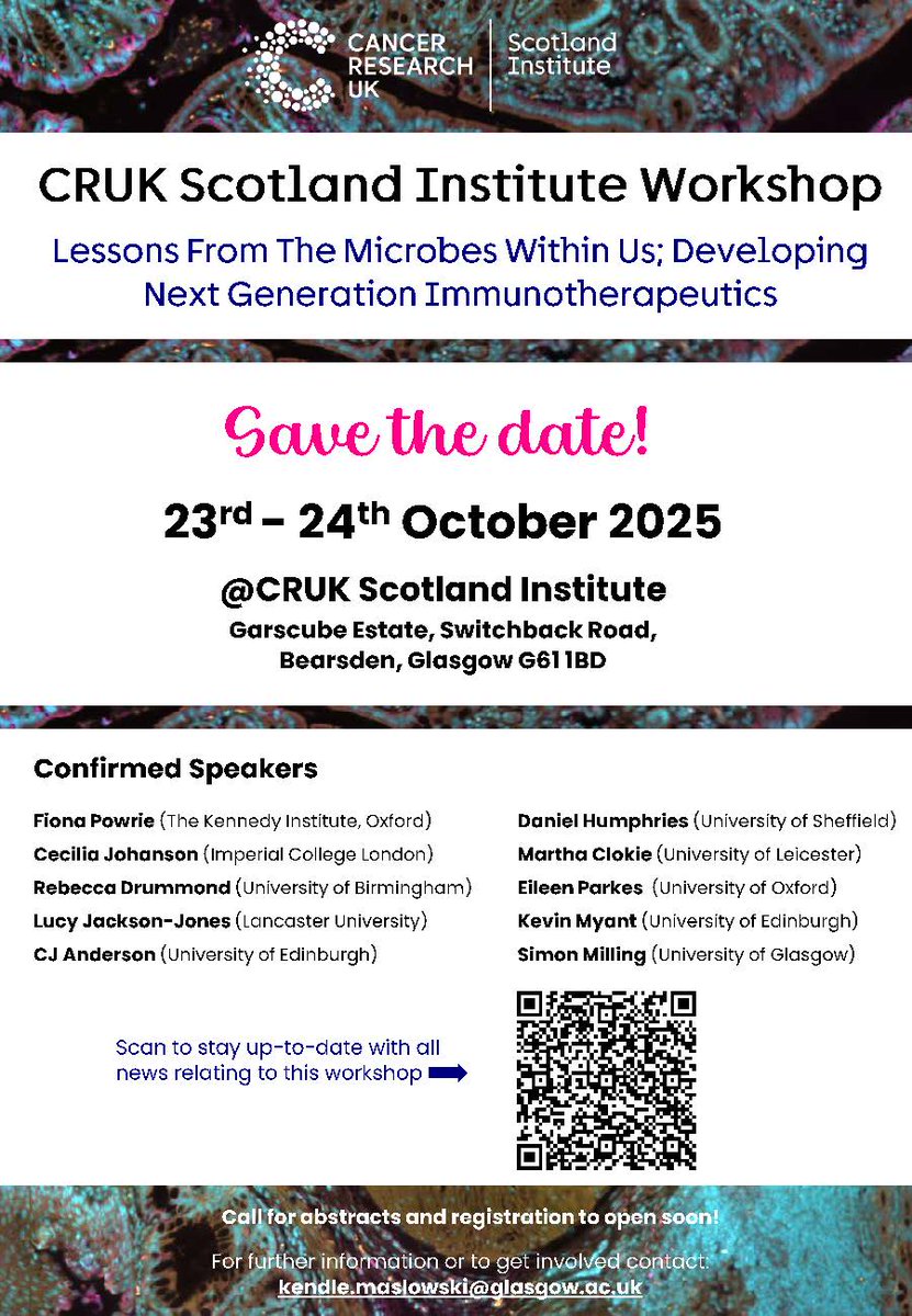 CRUK_SI's tweet image. 📢Save the date for our upcoming Immunology Workshop - 'Lessons from the microbes within us; developing next generation immunotherapies'
📅23-24 October 2025
📍CRUK Scotland Institute, Glasgow
🔗To find out more, visit our website: crukscotlandinstitute.ac.uk/immuno_worksho…