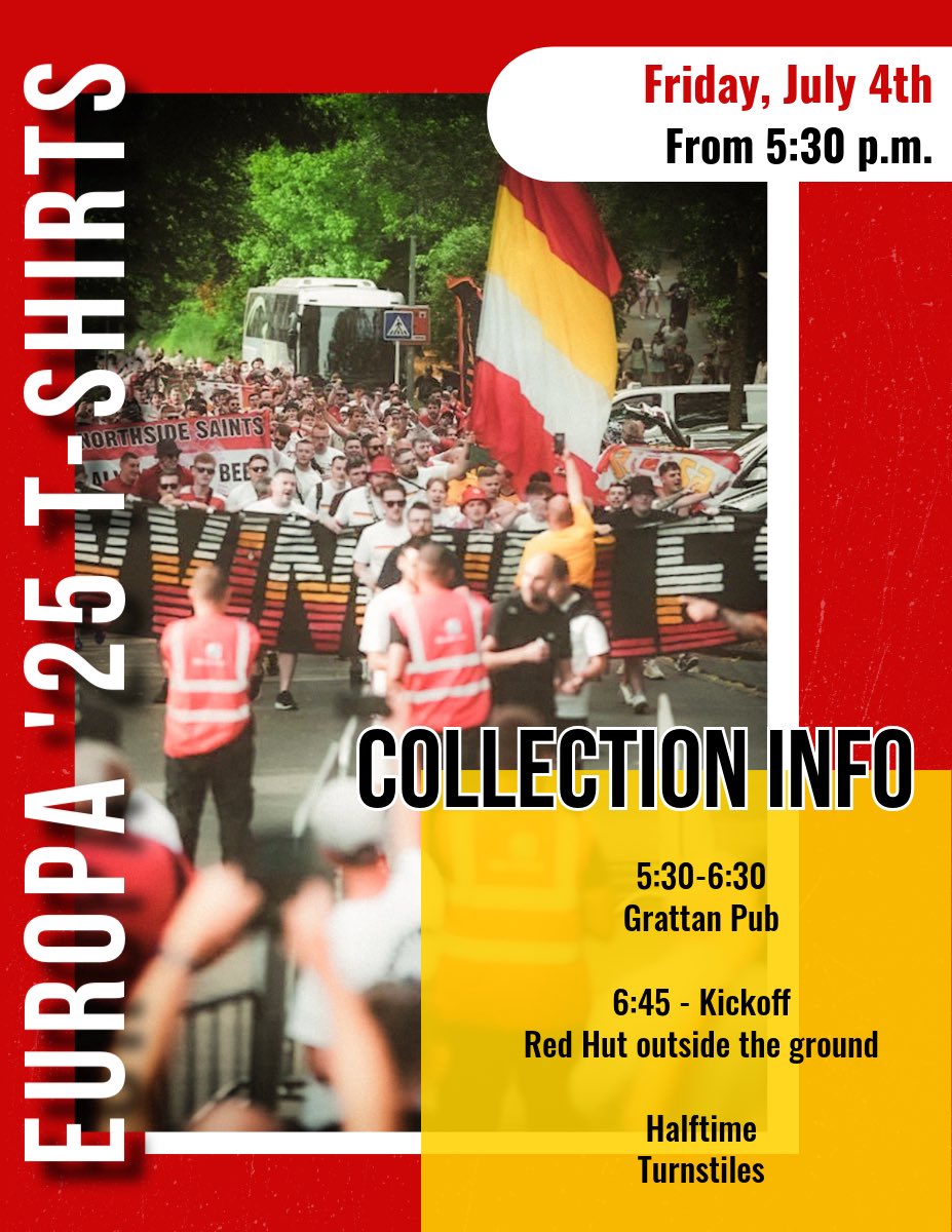 🇪🇺✈️ EUROPA ’25 T-SHIRTS

Collection Vs Bohs Friday, July 4th from 5:30 p.m.

📍 Grattan Pub (5:30–6:30)
📍 Red Hut (6:45–Kickoff)
📍 Turnstiles (Halftime)

👉 You must have paid to collect.

⭐️⭐️⭐️