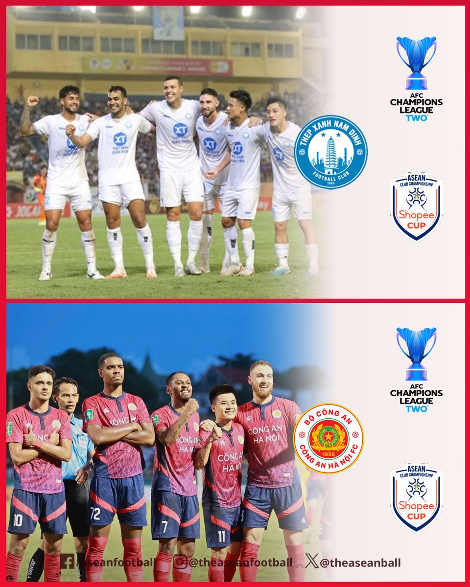 🇻🇳 2 VIETNAM's CLUBS FOR CONTINENTAL COMPETITIONS 2025/26! 🌏⚽

Vietnam’s clubs for the upcoming AFC Champions League Two and ASEAN Club Championship 2025/26 have been officially confirmed

🔹 Thep Xanh Nam Dinh ( V.League 1 Champions )
🔹 Cong An Ha Noi( National Cup Winners )