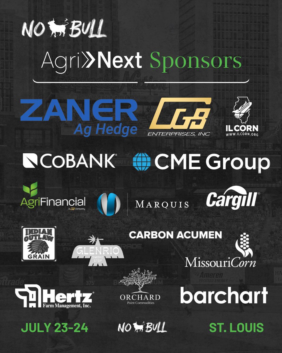 NoBullAgriNext's tweet photo. Thank you to this year's Sponsors!
@ZanerAgHedge 
@CGBEnterprises 
@CMEGroup 
@CoBank 
@ilcorn 
@MissouriCorn 
@CGBAGFI 
@HertzAgLand 
@MarquisEnergy 
@Cargill 
@CarbonAcumen 
@Barchart 
Orchard Point
Indian Outlaw Grain
Glenrio Smoke Shop
@lance_ollinger 
https://t.co/ivqssCKuh8 https://t.co/Hite8xMyG6