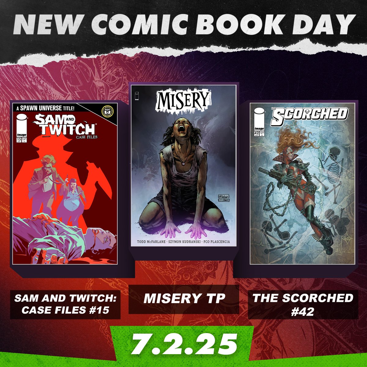 McFarlaneComics's tweet image. It’s NEW COMIC BOOK DAY!
Sam and Twitch: Case Files #15
The Scorched #42
Misery TP (collects #1–4)
Sam and Twitch Compendium Vol. 1 TP (55 issues plus BONUS content)
Head to your LCS and grab your stack 🔥
#NCBD #comics #mcfarlanecomics #comicart @Todd_McFarlane @ImageComics