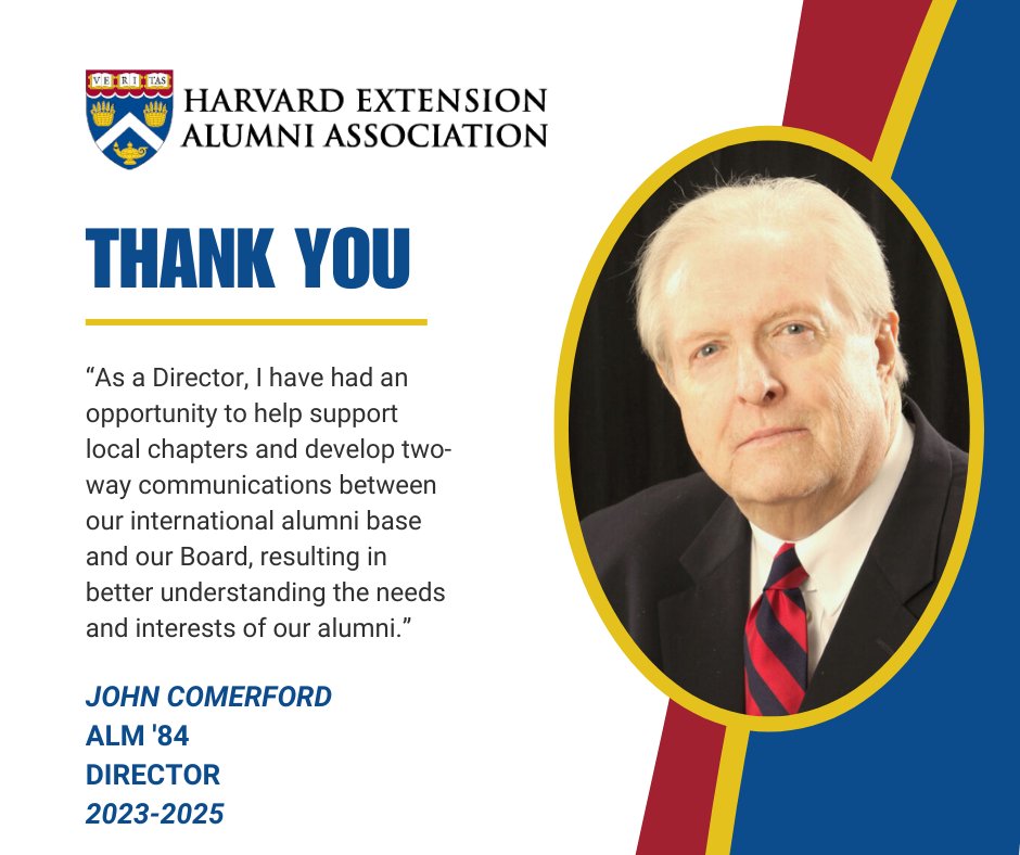 Thank you to John Comerford ALM '84, for your dedication and service on the HEAA Board of Directors. Your guidance and passion have played a vital role in shaping and supporting the HEAA community.