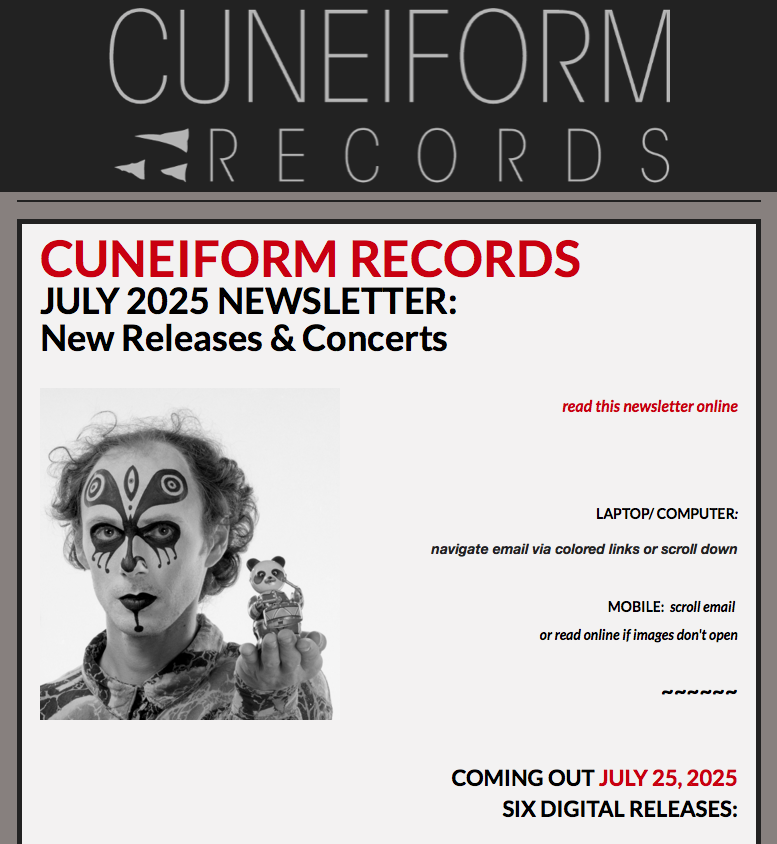 The Cuneiform Records July 2025 Newsletter is OUT! NEW RELEASES by Balloons for the Dog, SWRM, Miriodor, Krakhouse, TinnParrow&amp;Co, Rosa Ensemble; Heat On &amp; Skullcap; CONCERTS worldwide; &amp; more. Explore: mailchi.mp/cuneiformrecor…
