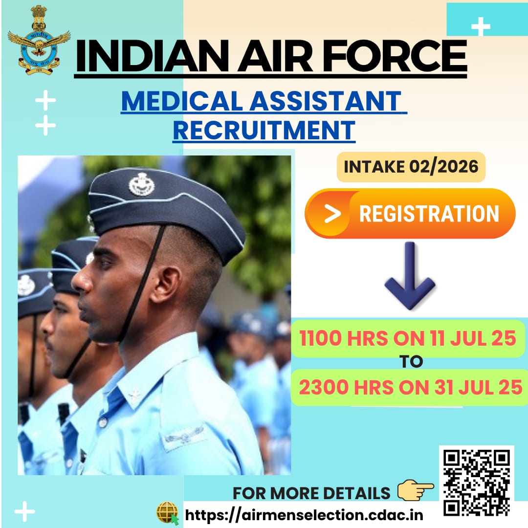 Join Indian Air Force : #IAF invites online applications from Male (Indian/Nepalese) Candidates for selection test for intake 02/2026 to join as Airmen in Group 'Y' (Non-Technical) Medical Assistant trade.

Online Registrations open from 11 Jul 2025.

For more details visit