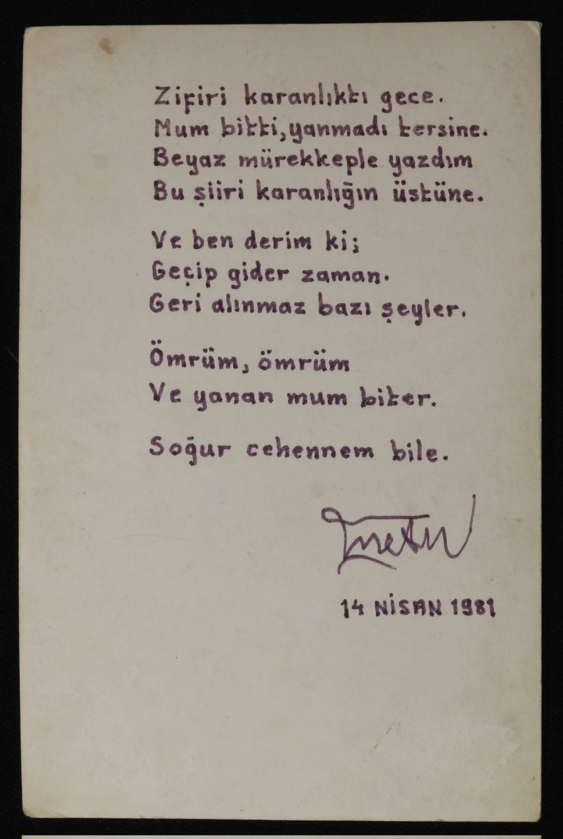 Metin Altıok'un el yazısıyla.

"Mum bitti, yanmadı tersine."

#2temmuz1993