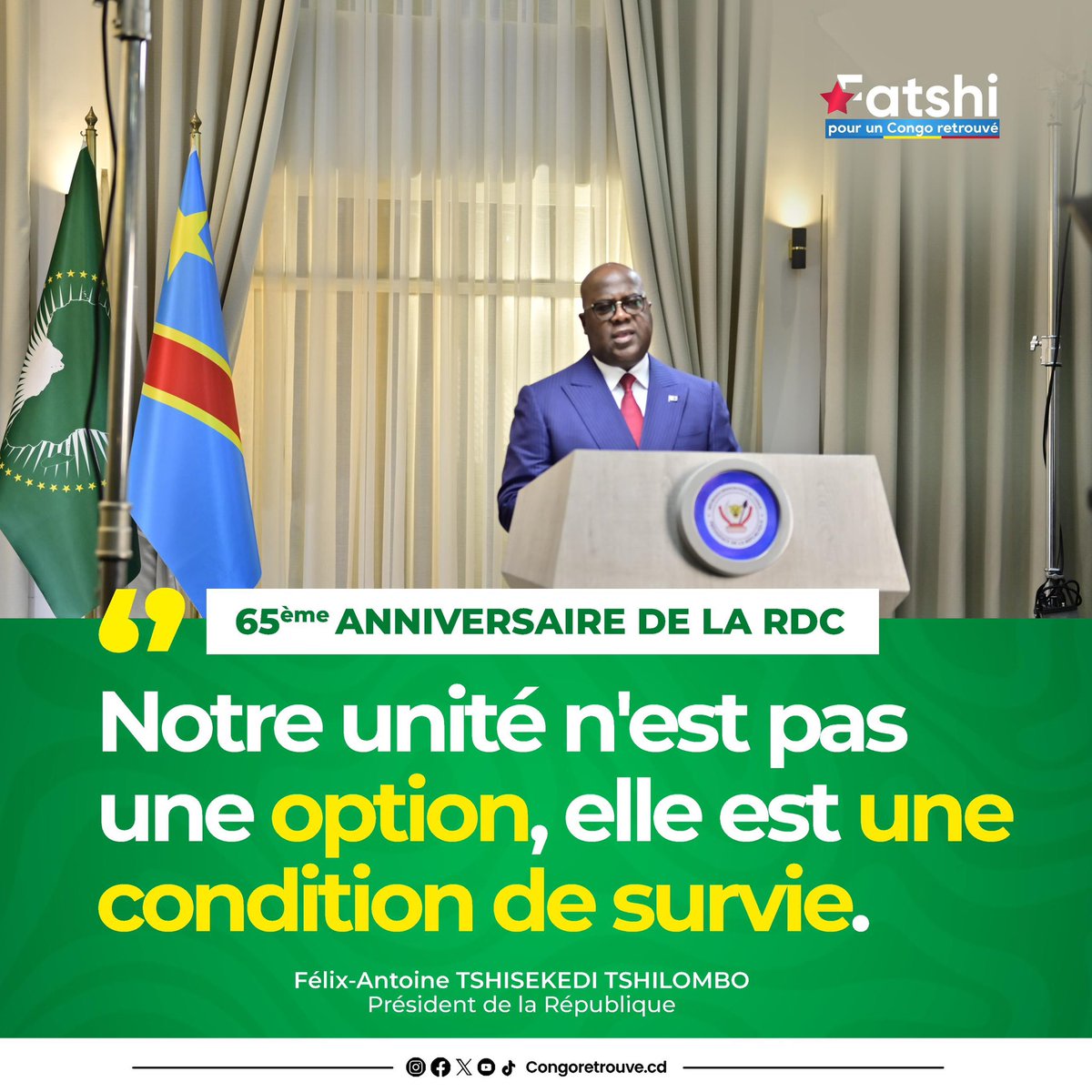 Le CONGO restera UN et indivisible.

Dans la paix et l’unité, nous bâtirons une Nation forte au cœur de l’Afrique.