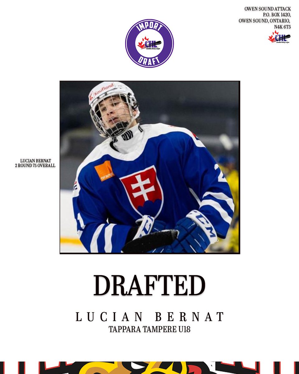 AttackOHL's tweet image. The Owen Sound Attack are proud to select Lucian Bernat as their 2 Round Pick 75 Overall in the #CHLImportDraft2025 🐻
#AlwaysAttack | #OwenSoundAttack