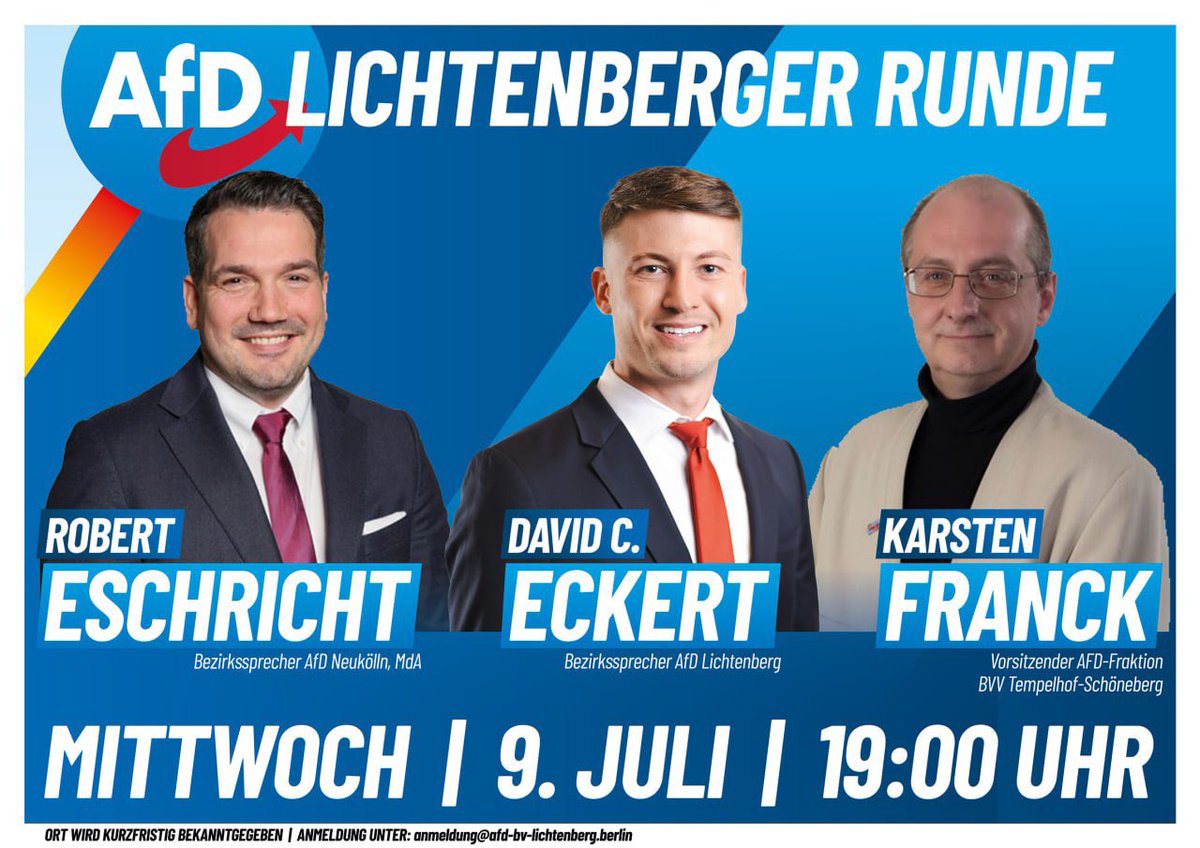 David Christopher Eckert (@david_c_eckert) on Twitter photo Einladung zum #Stammtisch der <a href="/LichtenbergAfD/">AfD-Bezirksverband Lichtenberg von Berlin</a>
Am 09.07.2025 findet ab 19:00 Uhr unser nächster Stammtisch "Lichtenberger Runde" statt. Wir freuen uns auf zwei #Impulsvorträge von <a href="/roberteschricht/">Robert Eschricht</a> , Bezirkssprecher AfD Neukölln und Mitglied des Berliner Abgeordnetenhauses, sowie Einladung zum #Stammtisch der <a href="/LichtenbergAfD/">AfD-Bezirksverband Lichtenberg von Berlin</a>
Am 09.07.2025 findet ab 19:00 Uhr unser nächster Stammtisch "Lichtenberger Runde" statt. Wir freuen uns auf zwei #Impulsvorträge von <a href="/roberteschricht/">Robert Eschricht</a> , Bezirkssprecher AfD Neukölln und Mitglied des Berliner Abgeordnetenhauses, sowie