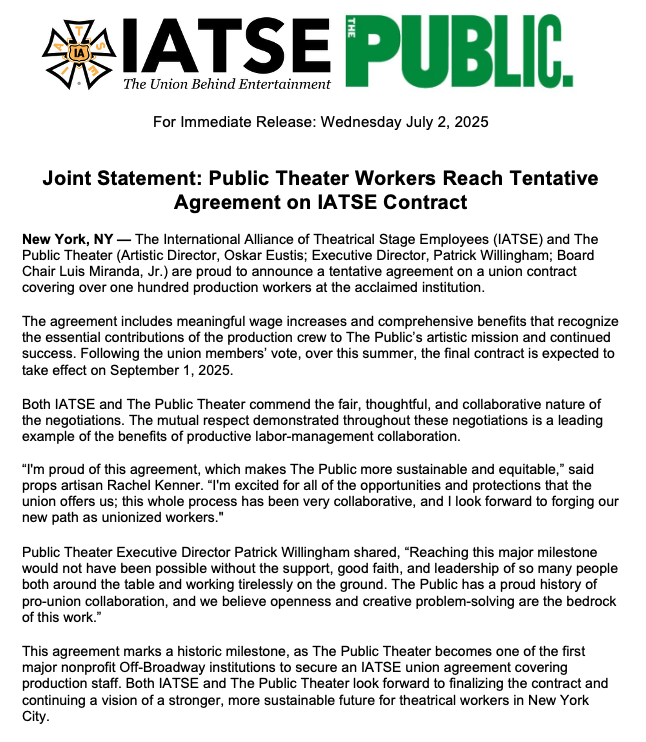 IATSE's tweet image. JOINT STATEMENT: IATSE and The Public Theater are proud to announce a tentative agreement on a union contract covering over one hundred production workers at the acclaimed institution!!