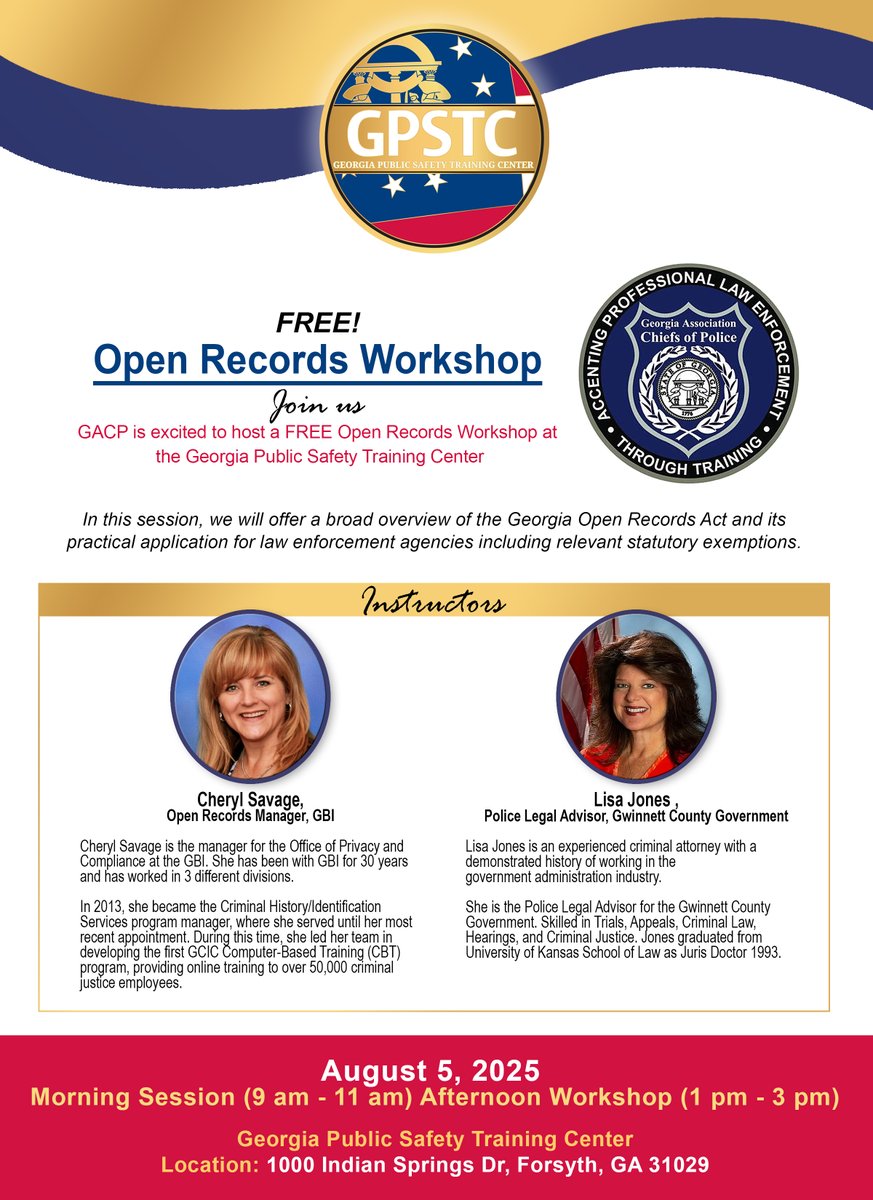 Two hours of executive credit is available for this training.

August 5, 2025
Georgia Public Safety Training Center
1000 Indian Springs Drive
Forsyth, GA 31029
Fee: Free

Morning Session Registration (9am - 11am):
gacp.memberclicks.net/openrecords852…

Afternoon Session (Registration Full)