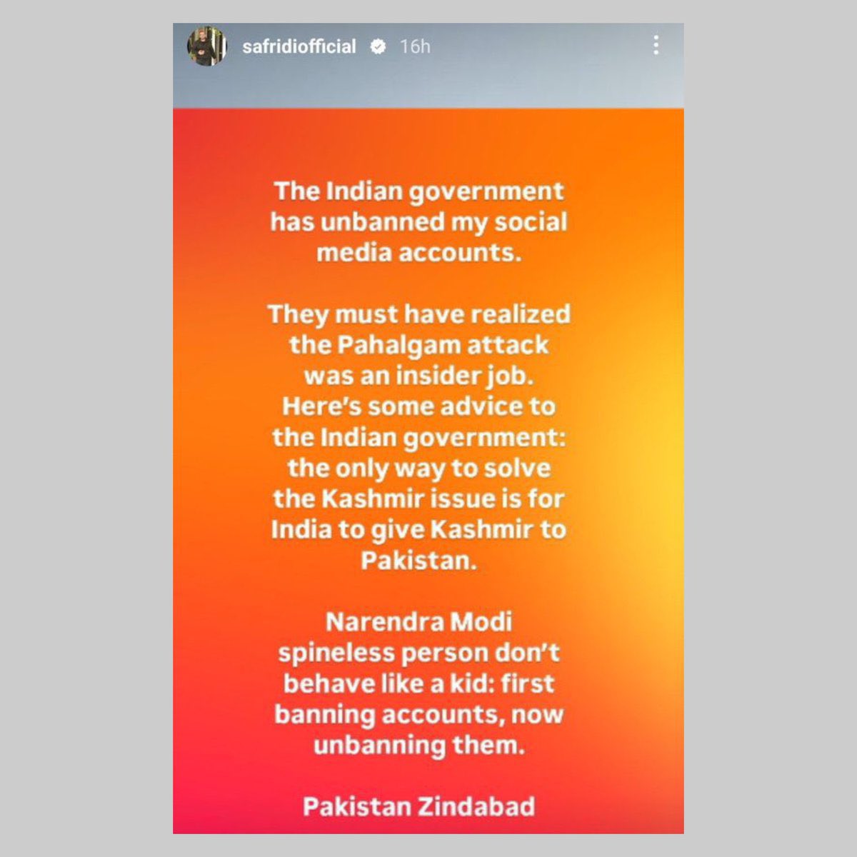 husentaii's tweet image. ये पाकिस्तानी क्रिकेटर शाहिद अफरीदी है जिसका अकाउंट इंडिया में रिएक्टिव हो गया और बादमें उसके शब्द....

काश सेंट्रल में बीजेपी की सरकार होती तो  इन जैसे चुटीयो का ऐसा लिखने की हिम्मत न होती।

#PhalgamTerrorAttack #India #PakistanWar #IndiaPakistanWar