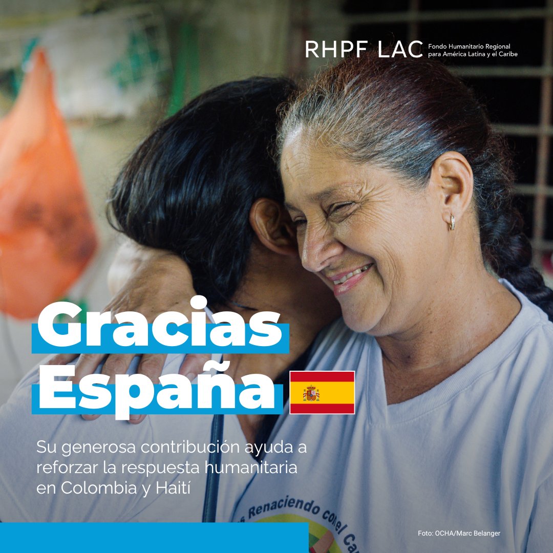 OCHA agradece a España 🇪🇸 por su nueva y generosa contribución al Fondo Humanitario para América Latina y el Caribe. Este apoyo refuerza la capacidad de los socios que responden de forma eficaz y cercana a las poblaciones más vulnerables, tanto en Colombia como en Haití.