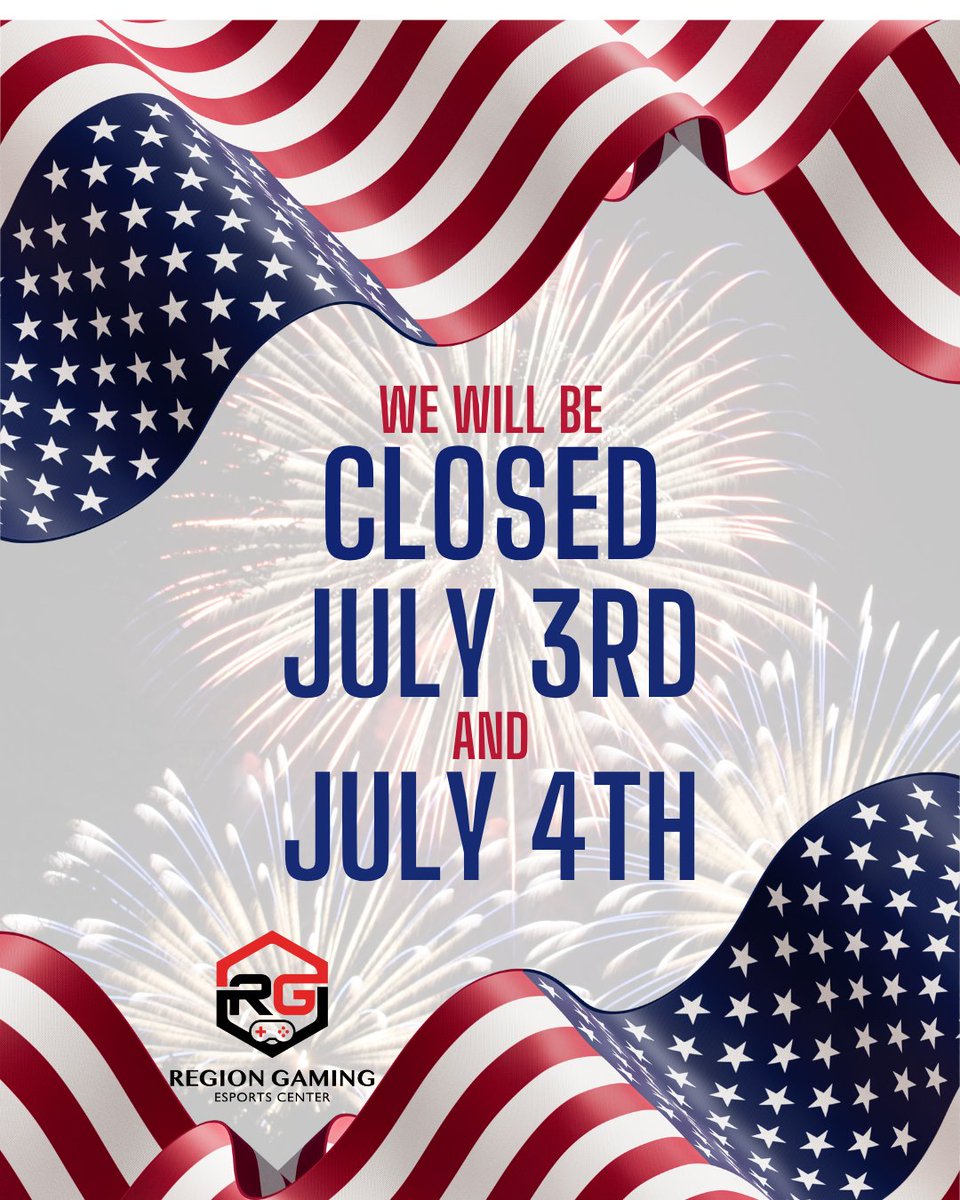 RegionGaming22's tweet photo. Region Gaming Esports Center will be closed Thursday 7/3 and Friday 7/4. https://t.co/LfdNpoX15B