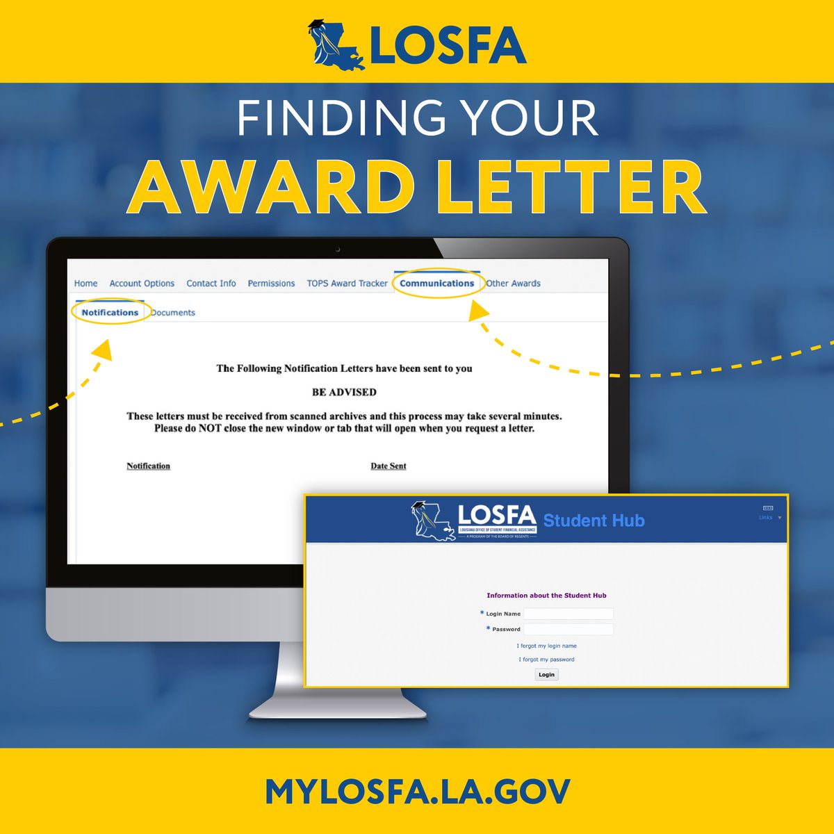 Be sure to log into your Student Hub account to access and read your award letter. Your award letter will explain how the TOPS award works and the retention requirements to renew it each semester or quarter.

Access the Student Hub at mylosfa.la.gov/applications/s…