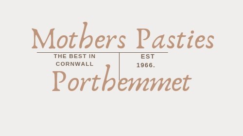 Once again the best pasties in Cornwall. Therefore in the world. Are Mother's Pasties.