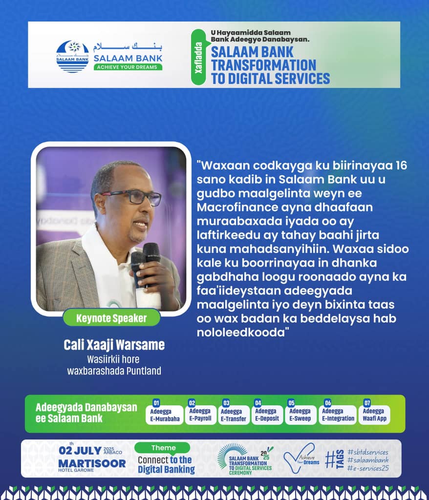 Hadal Jeedinta Cali Xaaji Warsame  - Wasiirkii hore waxbarashada Puntland

#sbtdservices
#SalaamBank
#Eservices2025
