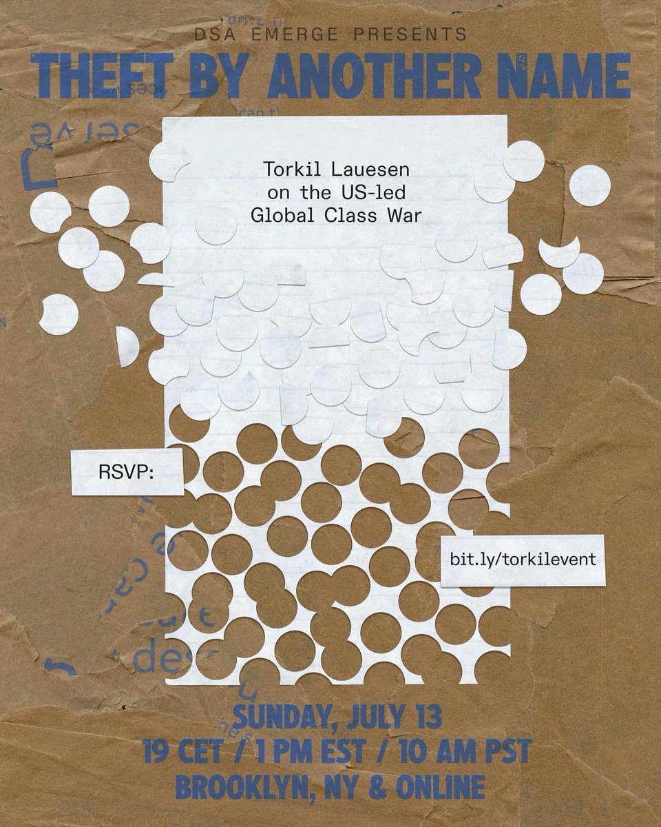 DSAEmerge's tweet image. Emerge welcomes renowned Danish Marxist Torkil Laueson for a discussion on the U.S.-led Global Class War. Join us to discuss how unequal development persists on a world scale. Sunday, July 13 at 1PM ET in person in Brooklyn or remote bit.ly/torkilevent