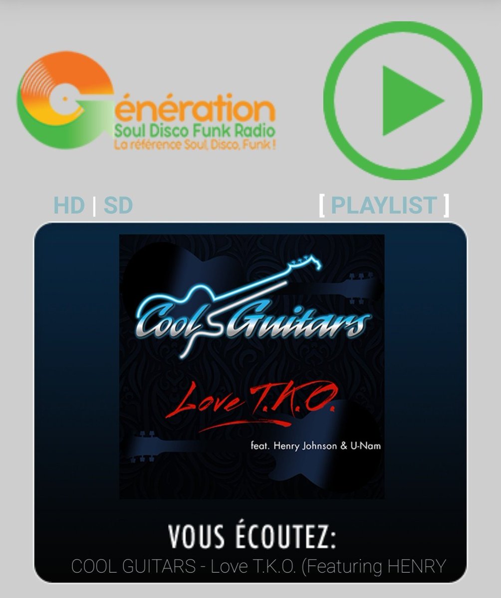 GÉNÉRATION SOUL DISCO FUNK RADIO (@gsouldiscofunk) on Twitter photo #NowPlaying #NewMusicAlert
"COOL GUITARS - Love T.K.O. (Featuring HENRY JOHNSON & U-NAM)" sur GENERATION SOUL DISCO FUNK!
Écouter / Listen : chk.me/syvYT1g
cc <a href="/skytownrecords/">Skytown Records</a> <a href="/CoolGuitars/">Cool Guitars</a> <a href="/CaliforniaFunk/">Califonia Funk Machine</a> #NowPlaying #NewMusicAlert
"COOL GUITARS - Love T.K.O. (Featuring HENRY JOHNSON & U-NAM)" sur GENERATION SOUL DISCO FUNK!
Écouter / Listen : chk.me/syvYT1g
cc <a href="/skytownrecords/">Skytown Records</a> <a href="/CoolGuitars/">Cool Guitars</a> <a href="/CaliforniaFunk/">Califonia Funk Machine</a>
