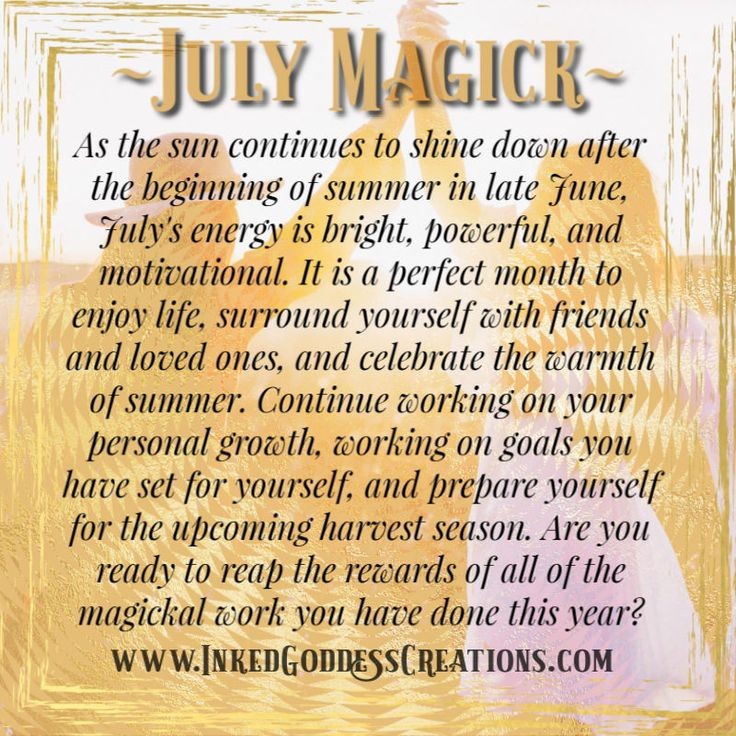 July Magick ✨️🌻