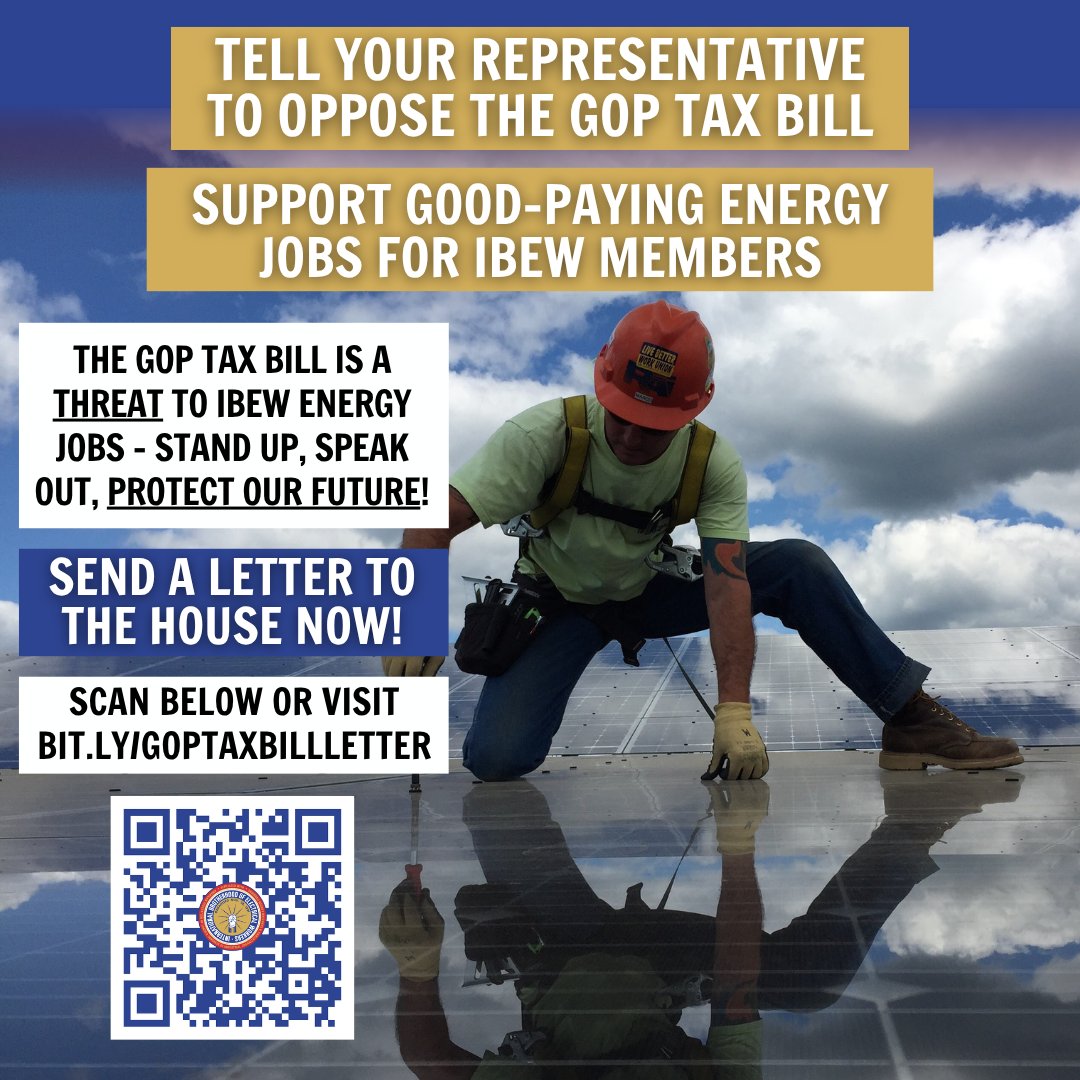 LAST CHANCE: <a href="/IBEW/">IBEW</a> members, urge your Rep to oppose the GOP Tax Bill TODAY: bit.ly/GOPTaxBillLett….

This bill endangers renewable energy jobs, risks hundreds of thousands of construction jobs, and raises costs for families. #IBEW, Act Now!