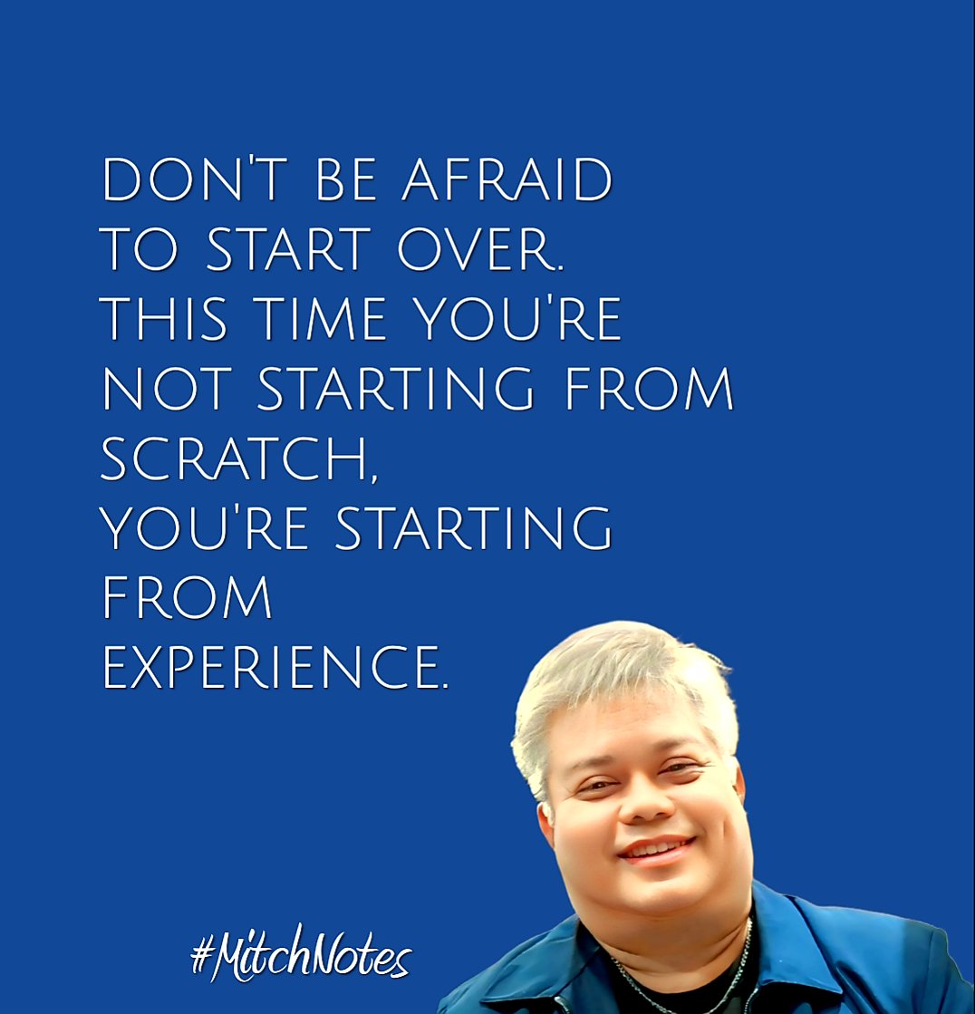 iamMitchDuran's tweet image. #ThursdayMotivation
#StartOver
#MitchNotes