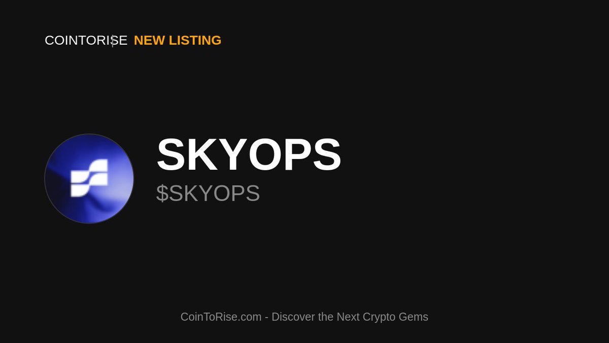 cointorise's tweet photo. 🚨 NEW GEM ALERT 💎

@SkyopsLabs $SKYOPS has joined CoinToRise! 🎉

⚡ Ethereum

💫 Project Highlights:
✨ Carefully Vetted
🔒 Security Verified
📈 Growth Potential

🔍 Explore: https://t.co/7TTkCKrEXr

#NewGem #SKYOPS #CoinToRise #Ethereum https://t.co/wdVfuAPC4c