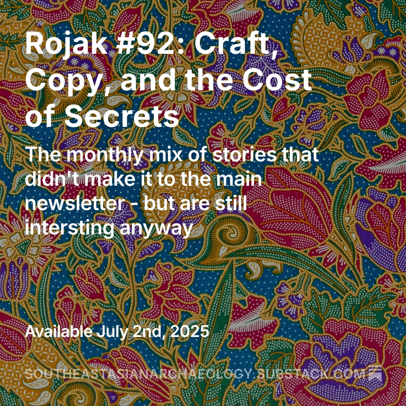 This month’s Rojak sniffs out forged warriors, AI mask tricks, cave secrets &amp; knock-off cloth that’s testing real artisans. Unlock it here: bit.ly/4lgywDy