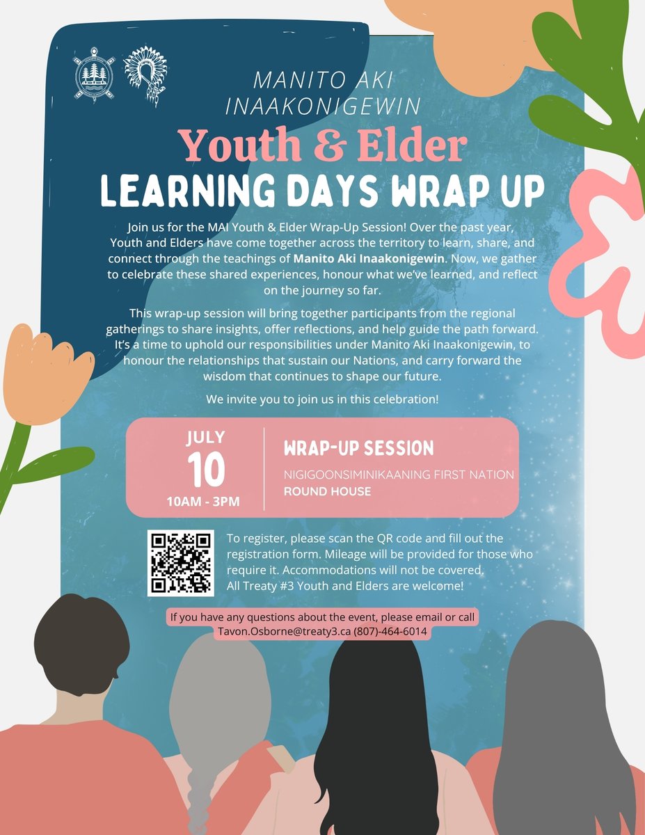 Don't forget to register for the upcoming MAI Youth &amp; Elder Wrap-Up Session! ✨

📅 July 10th | ⏰ 10AM–3PM | 📍 Nigigoonsiminikaaning First Nation Round House

Over the past year, Youth and Elders have come together across the territory to learn, share, and connect through the