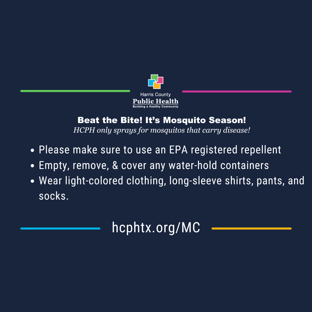 Mosquitoes aren’t just annoying; they also carry dangerous diseases like West Nile 🦠

Fight the Bite by dumping standing water, covering up in long sleeves, and using EPA-registered insect repellent.

Learn more mosquito prevention tips at 🔗 hcphtx.org/MC