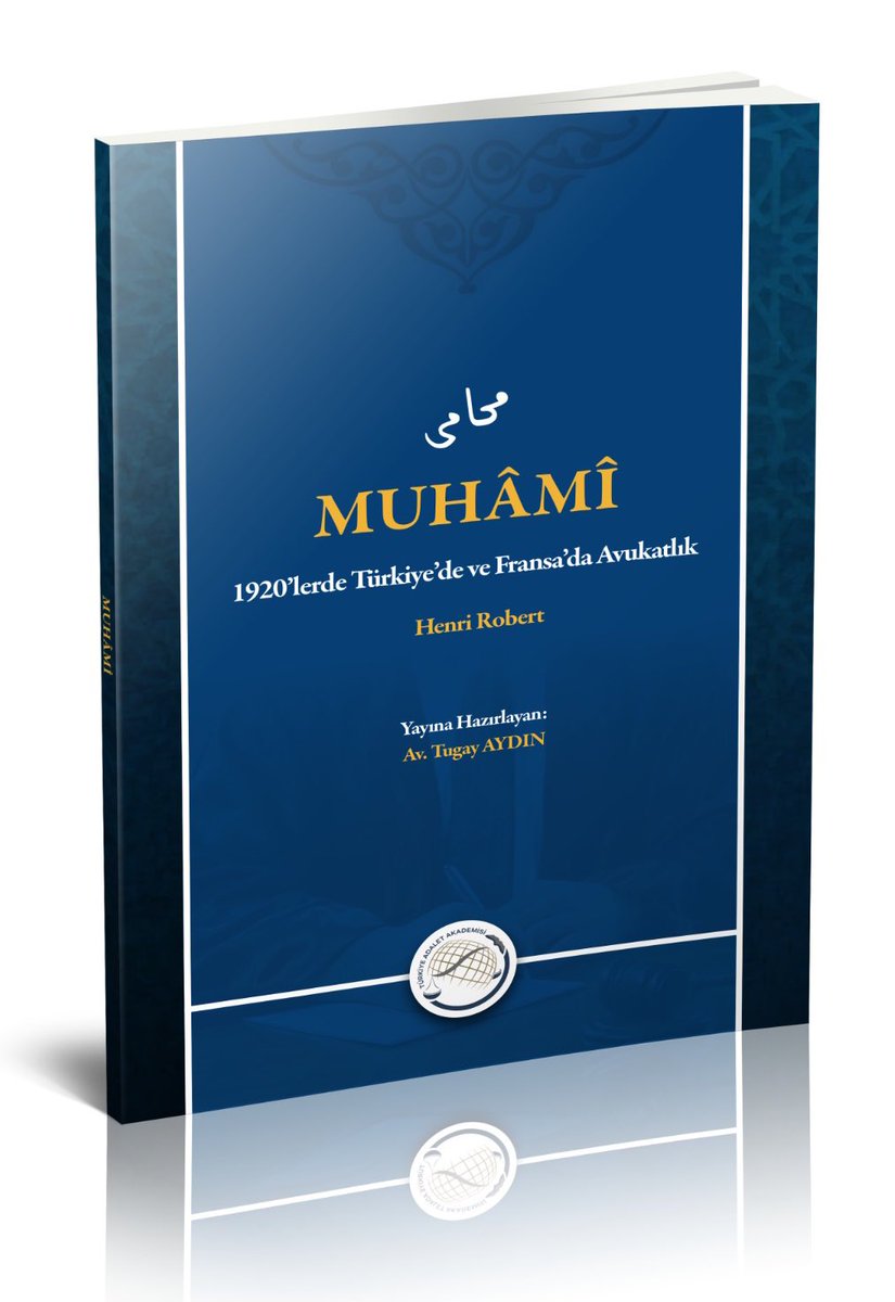 Dokuz sene önce yayına hazır hale getirdiğim ve çeşitli sebeplerle basımı gerçekleşemeyen, İstanbul Barosu’nun 1 numaralı yayını olan; Av. Henri Robert, Av. Ali Haydar Özkent ve Av. Suphi Nuri İleri’nin ortak eseri Muhâmi, “1920’lerde Türkiye’de ve Fransa’da Avukatlık”
