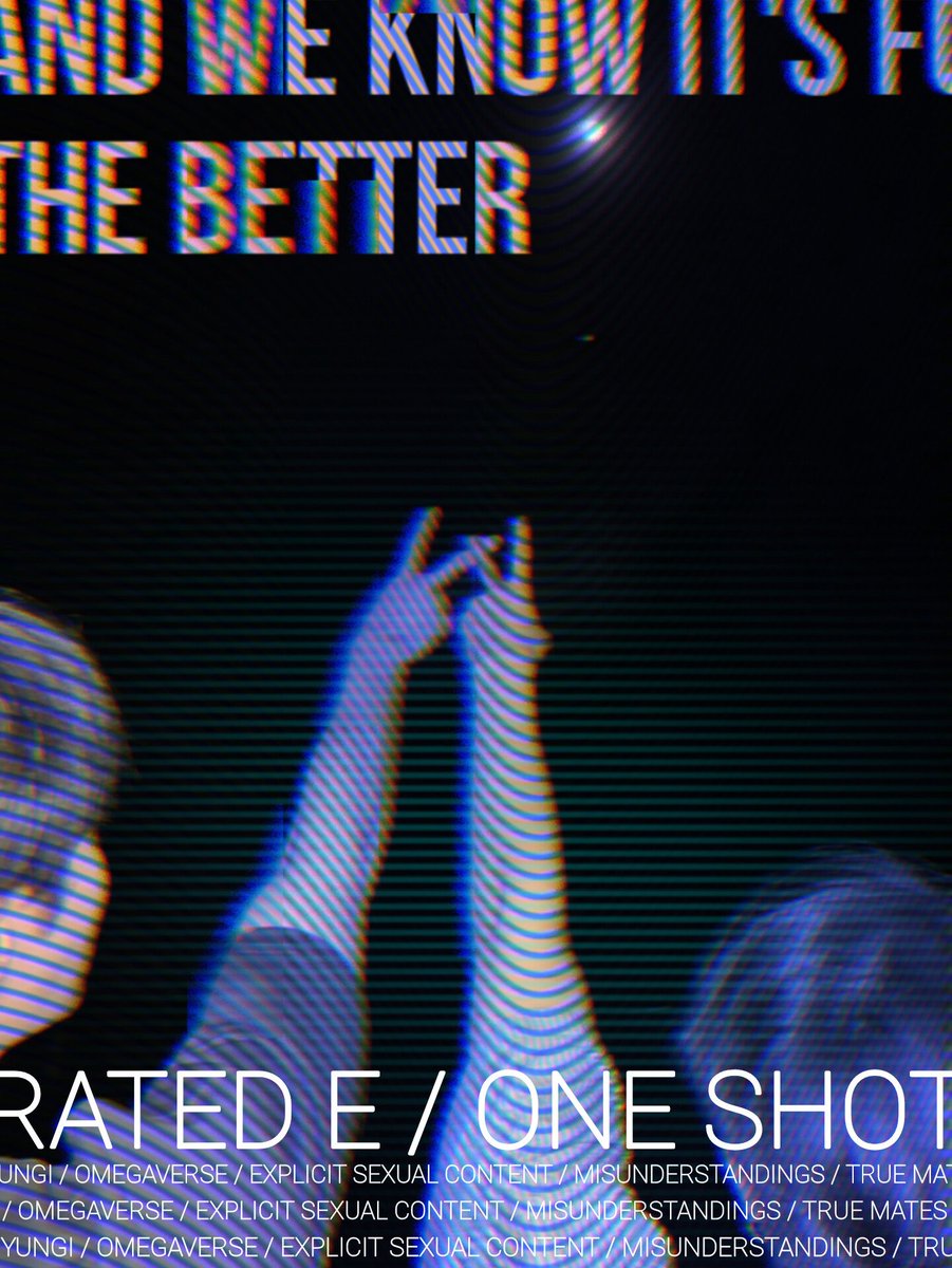 and we know it's for the better 

rated e / one shot / yvngi omegaverse au 

cws: 
- explicit sexual content 
- omegaverse 
- angst (with a happy ending)

archiveofourown.org/works/67105825