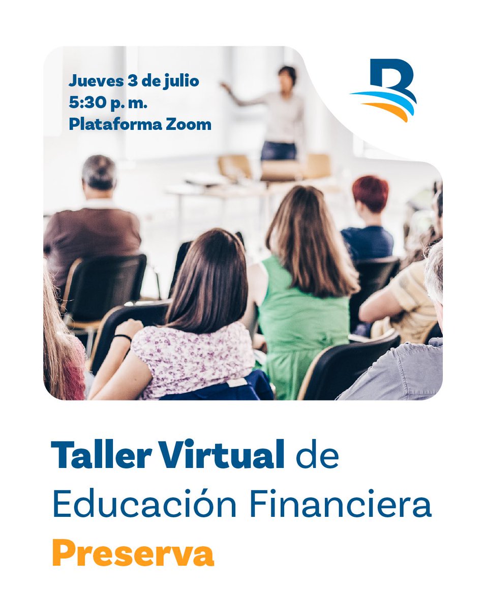 BanreservasRD's tweet photo. Este jueves 3 de julio, te invitamos a participar en nuestro taller de Educación Financiera, donde conocerás las herramientas que necesitas para el buen manejo de tus finanzas. 
 
El taller es gratuito y se realizará mediante la plataforma Zoom.

Sala: 886 7241 4241
Clave: 847221 https://t.co/PJJIyj83Es