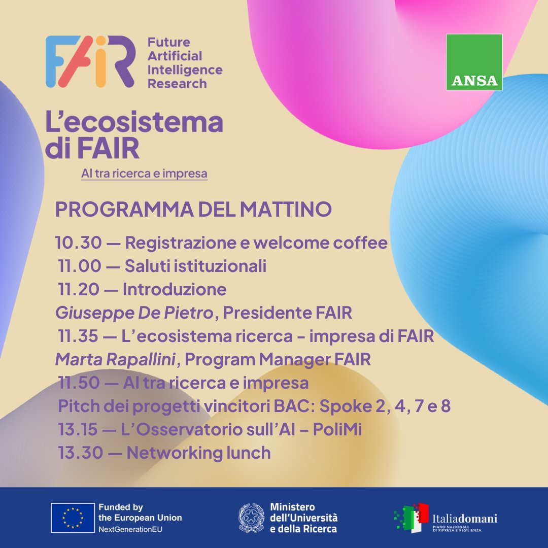 FondazioneFAIR (@fondazione_fair) on Twitter photo 𝗔𝗜 𝘁𝗿𝗮 𝗿𝗶𝗰𝗲𝗿𝗰𝗮 𝗲 𝗶𝗺𝗽𝗿𝗲𝘀𝗮: programma mattino
📣 Il 14/7 al <a href="/polimi/">Politecnico di Milano</a>, l’AI al centro del dialogo ricerca-impresa.
🗣️ Giuseppe De Pietro e <a href="/MartaRapallini/">Marta Rapallini</a> , più i pitch di 4 progetti BAC e l'Osservatorio AI del PoliMi.
Iscriviti 👉 fondazione-fair.it/news/ecosistem… 𝗔𝗜 𝘁𝗿𝗮 𝗿𝗶𝗰𝗲𝗿𝗰𝗮 𝗲 𝗶𝗺𝗽𝗿𝗲𝘀𝗮: programma mattino
📣 Il 14/7 al <a href="/polimi/">Politecnico di Milano</a>, l’AI al centro del dialogo ricerca-impresa.
🗣️ Giuseppe De Pietro e <a href="/MartaRapallini/">Marta Rapallini</a> , più i pitch di 4 progetti BAC e l'Osservatorio AI del PoliMi.
Iscriviti 👉 fondazione-fair.it/news/ecosistem…