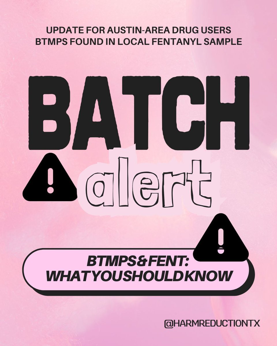 TexasHRA's tweet image. 🚨 BATCH ALERT 🚨 BTMPS & FENT: What you should know.
#harmreductionsaveslives #batchalert