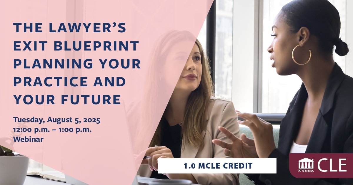 Join us for The Lawyer’s Exit Blueprint: Planning Your Practice and Your Future, an essential session designed to help legal professionals prepare for every stage of their career journey. Register now: tinyurl.com/u9hvpjbx