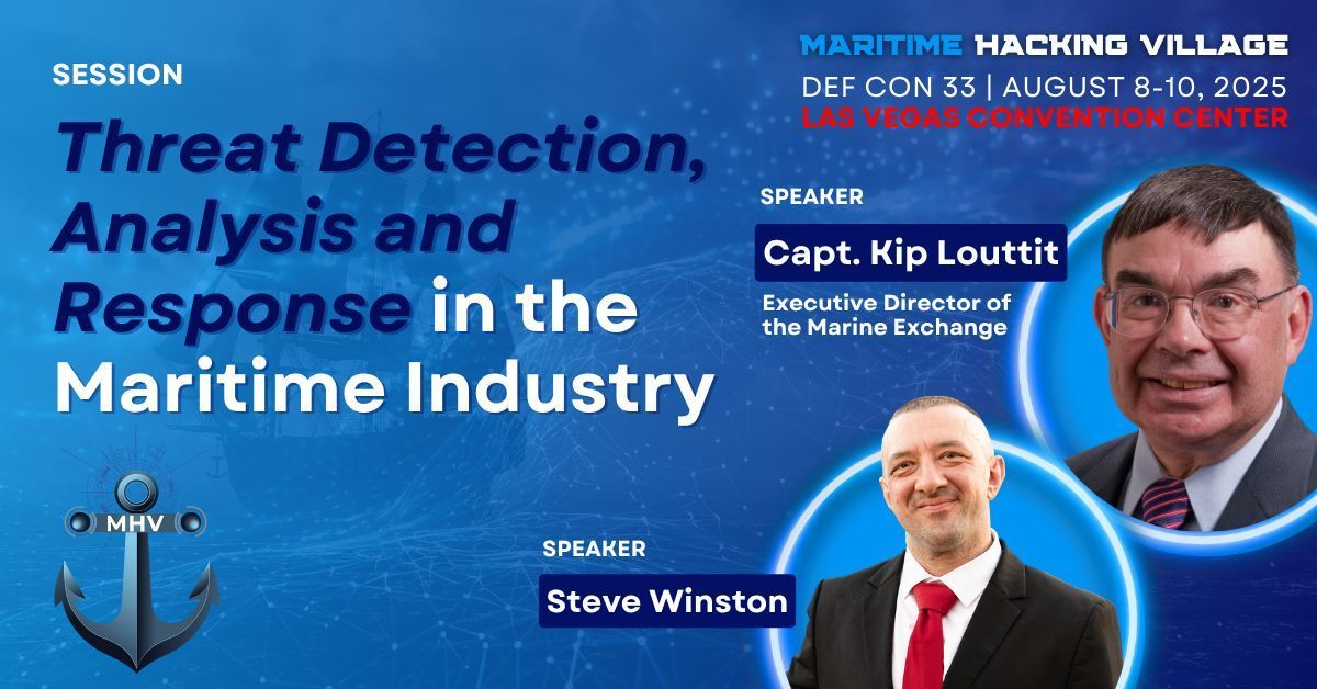 🚢 Session Drop: Threat Detection &amp; Response in Maritime
🎤 Capt. Kip Louttit &amp; Steve Winston

What happens when cyber threats hit the docks?

At @DEFCON 33, join us for a deep-dive with the Executive Director of the Marine Exchange (MXSoCal) on a real n-day incident affecting