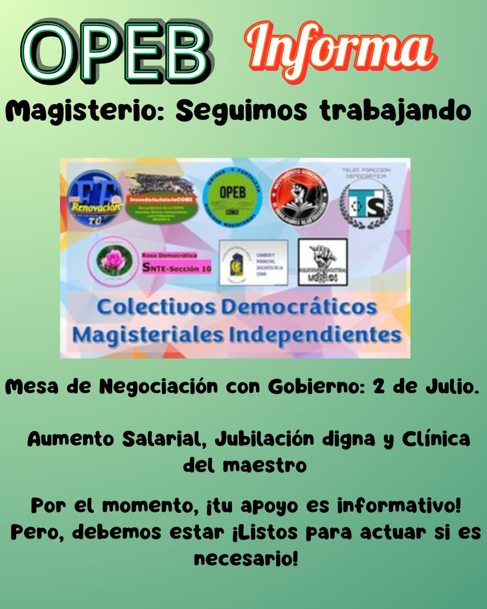 OPEBCDMX's tweet photo. Compañeros Maestros:
Informamos a ustedes que OPEB  y los Colectivos Democrático Independientes sostendrá una crucial mesa de trabajo con el Gobierno el próximo 2 de julio. En esta reunión, continuaremos las negociaciones para abordar temas fundamentales para nuestro gremio * https://t.co/2HeqEvsL0A