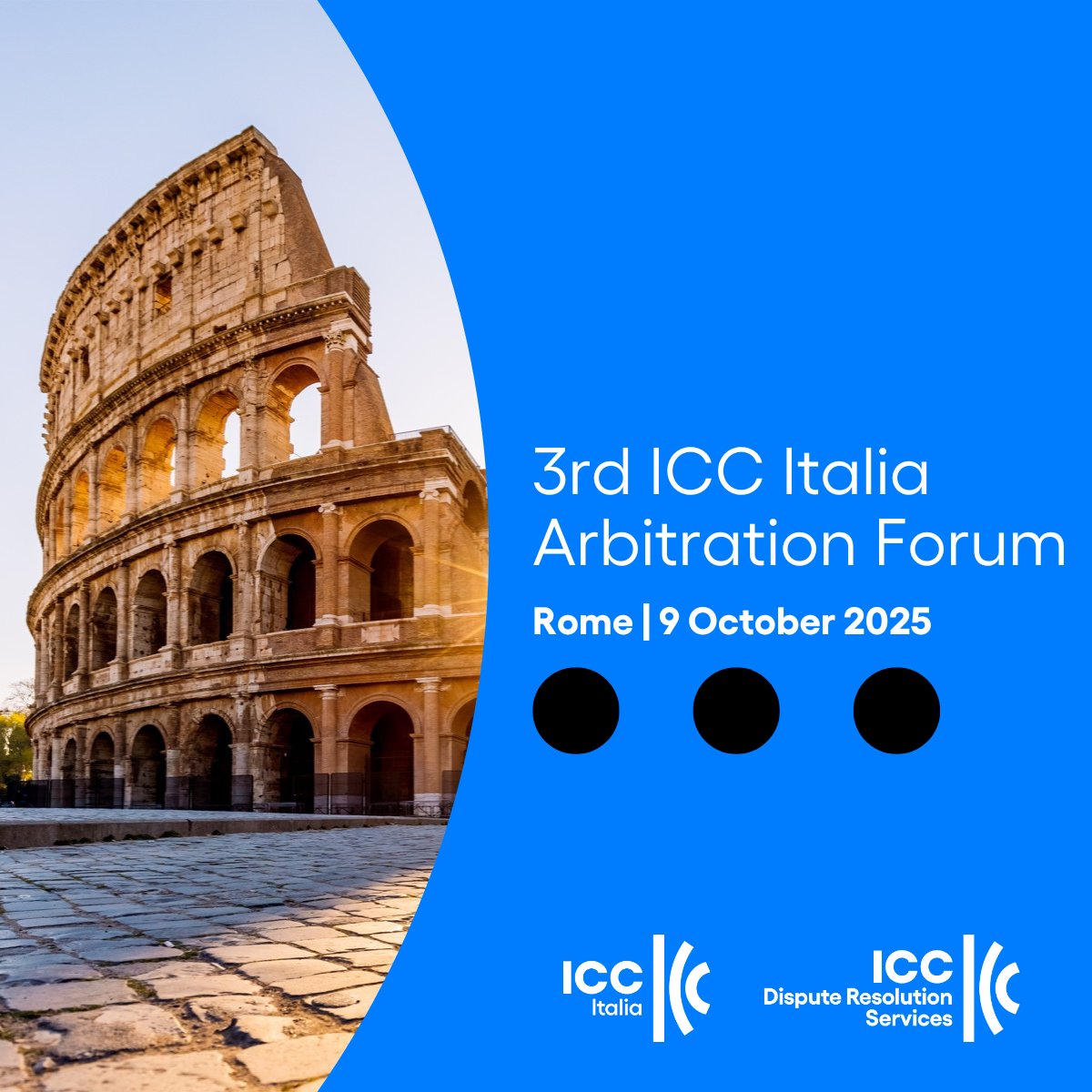 Join us at the 3rd ICC Italia Arbitration Forum ⚖️

📅 Date: 9 October 2025
📍 Location: Rome, Italy

Don't miss this opportunity to engage in in-depth discussions on the evolution of international commercial arbitration 🔗 Register now at 2go.iccwbo.org/icc-italia-arb…