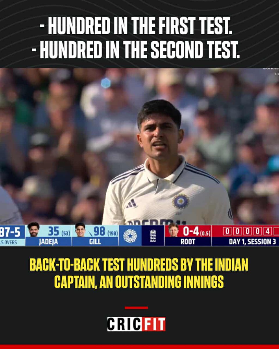 CricFit's tweet photo. Gill’s in God mode! 💯 in the first, 💯 in the second — back-to-back Test tons from the Indian skipper. Class, composure, captaincy! 🔥🇮🇳 #ShubmanGill #CaptainFantastic #TestMasterclass #INDvsENG https://t.co/ZvpLyyJo7y