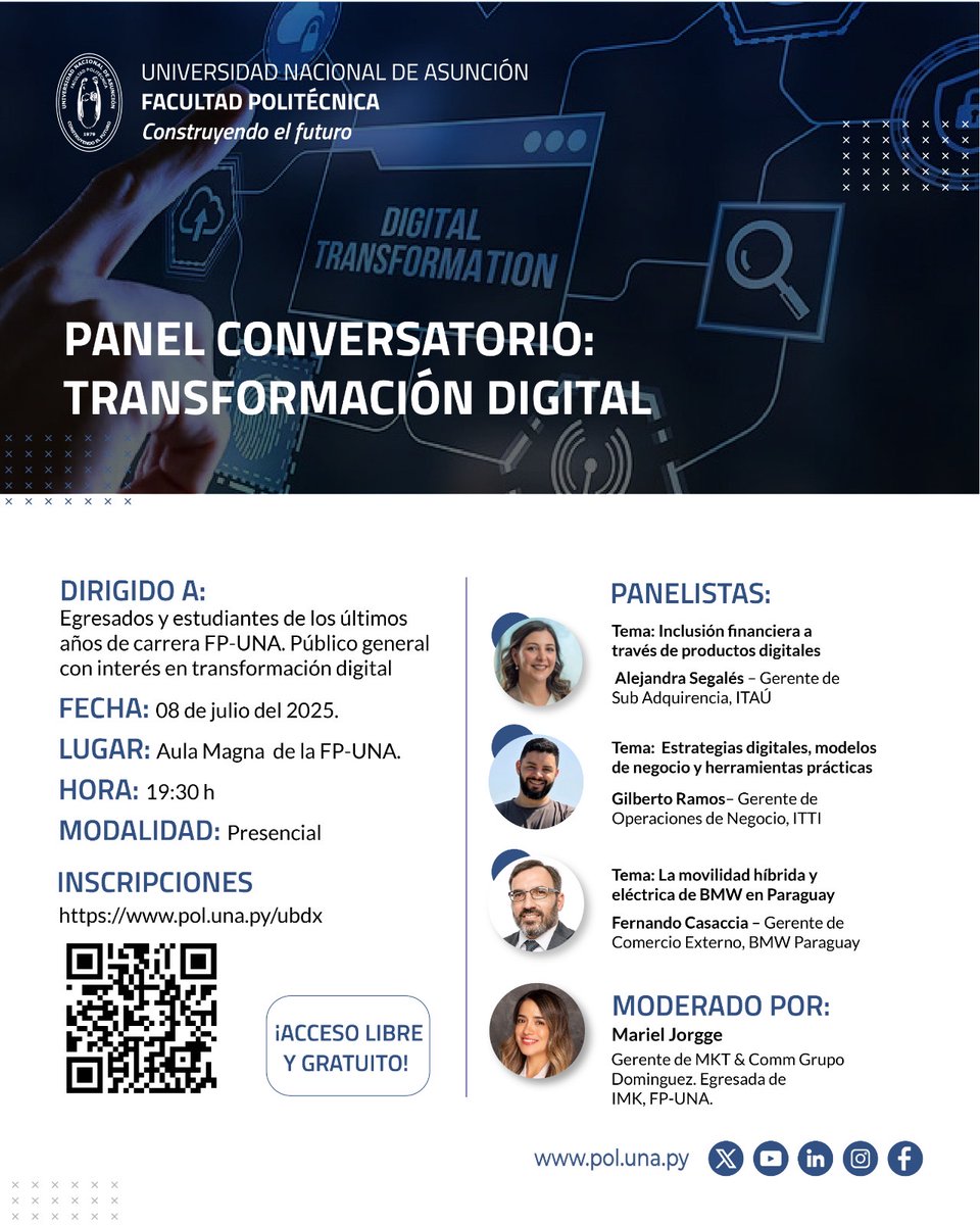📌 Panel Conversatorio: Ecosistema Digital Paraguay

📅 Martes 08 de Julio
⏰ 19:30 H
📍 Aula Magna de la FP-UNA
🔗 Inscripciones: pol.una.py/ubdx