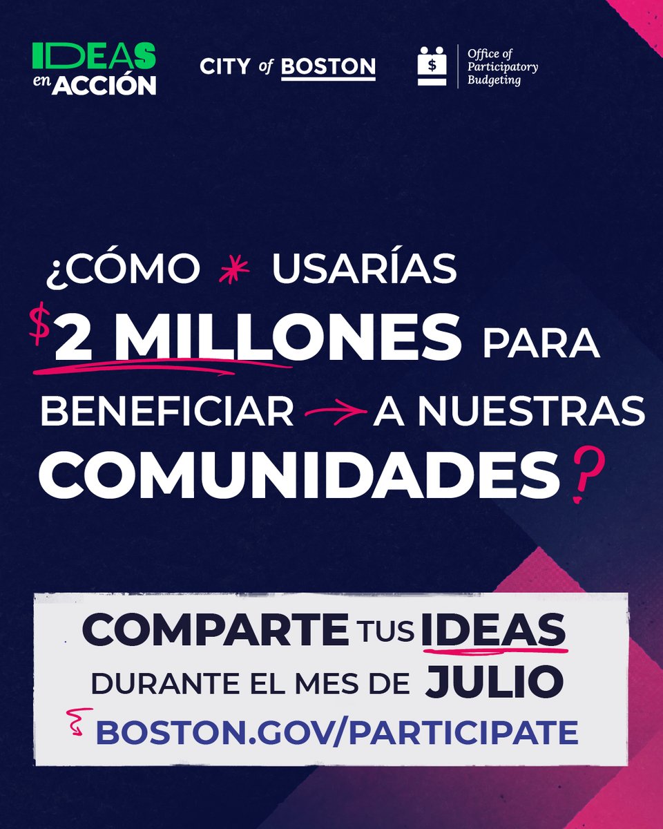 Ideas in Action is back! 

How would you spend $2 Million to benefit our communities? Visit boston.gov/participate to submit your ideas this July!