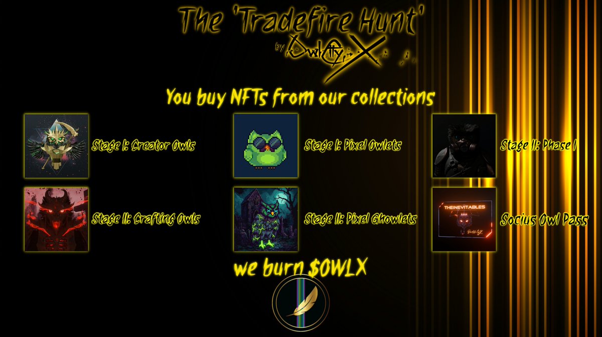 The Nest ignites - The $OWLX “Tradefire Hunt” begins on #MultiversX 🜃

Starting today, until December 31st, every royalty earned from our collection NFTs traded will be used to buy &amp; burn OWLX - reducing supply, increasing strength.

But here's what only the sharpest ears will