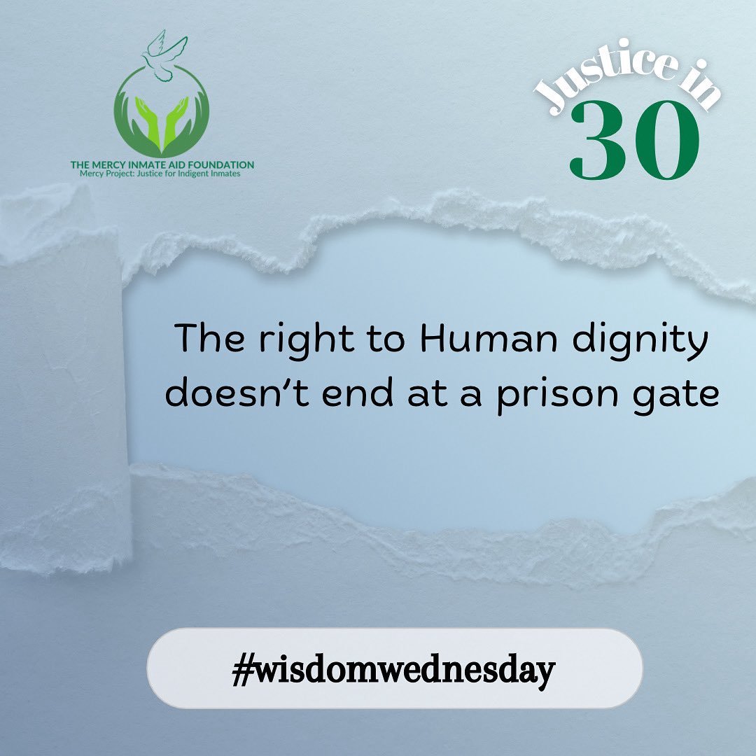 mercyprojectng's tweet photo. Justice in 30 | Day 17
The right to human dignity doesn’t end at the prison gate but too often, it’s stripped away the moment someone is locked up.

Prison is a loss of freedom not of humanity, fighting for a system that holds people accountable without erasing their dignity https://t.co/t9nYev2q96