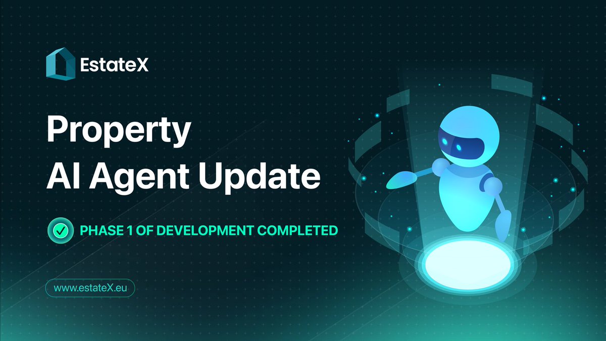 🚨 PHASE 1 OF PROPERTY AI AGENT DEVELOPMENT COMPLETED - DEMO COMING NEXT WEEK 🚨

Hello EstateX family,

We have some exciting news. Scheduled to release in Q4, we have already completed the first development phase of the Property AI Agent.

We have developed the following