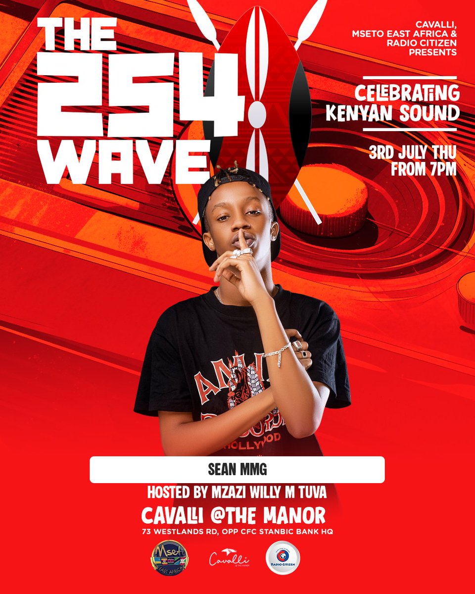 🔥 SEAN MMG lights up Cavalli this Thursday, July 3rd at #The254Wave! Alongside Avril, Kenrazy and J.I of Kidato Kimoja. 
Get ready for bars, energy, and pure Kenyan fire! 🔥🎤🇰🇪 Celebrating  #KenyanSound